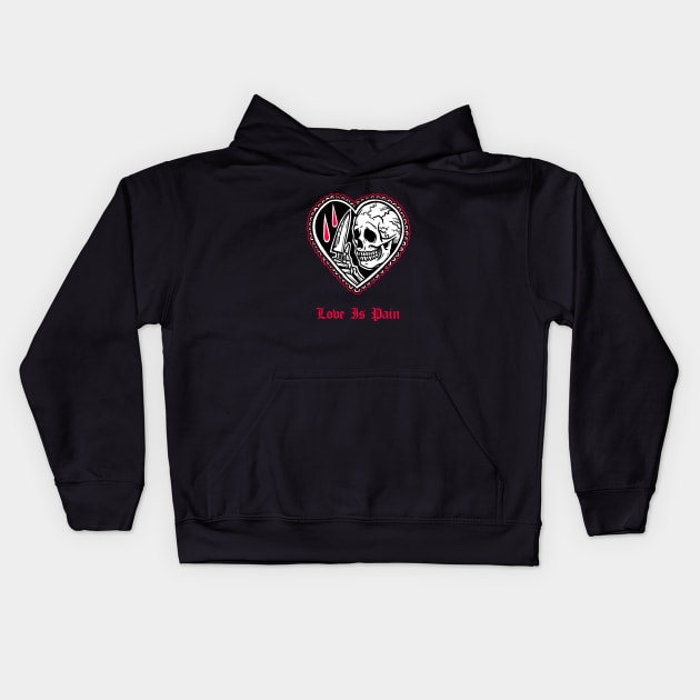 Love Is Pain Valentines Day Sad Skull Lover Emo Goth Grunge Aesthetic Kids Hoodie by btcillustration